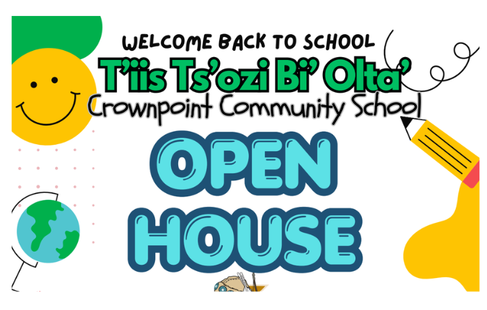 Welcome Back to School Open House flyer for T'iis Ts'ozi Bi' Olta' Crownpoint Community School with colorful school-themed graphics.