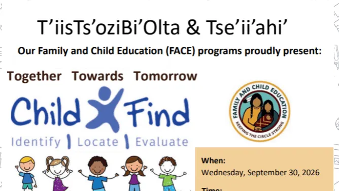T'iisTs'oziBi'Olta and Tse'ii'ahi' Child Find flyer